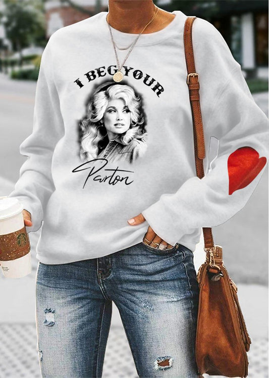 I Beg Your Dolly Parton Women's Sweatshirt